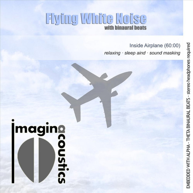 Flying White Noise With Binaural Beats