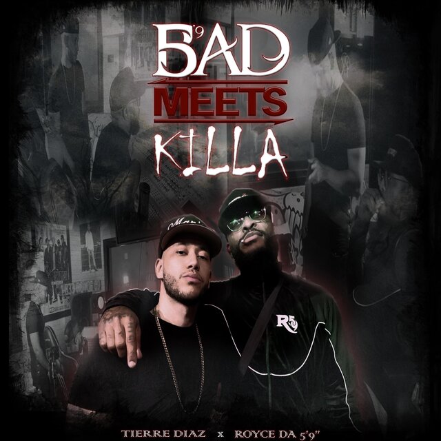 Bad Meets Killa (feat. Royce Da 5'9