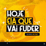 Hoje Ela Que Vai Fuder