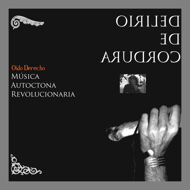 Oído Derecho Música Autóctona Revolucionaria
