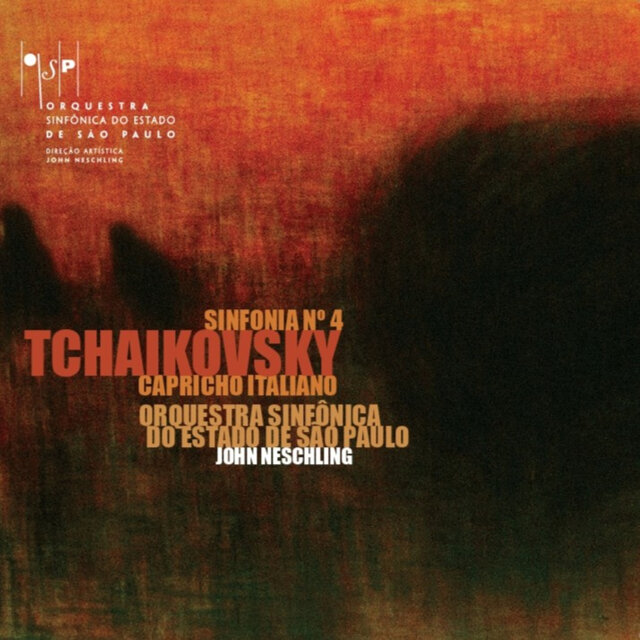 Tchaikovsky: Sinfonia No. 4 em Fá Menor, Op. 36 - Capricho italiano, Op. 45 (Ao Vivo)