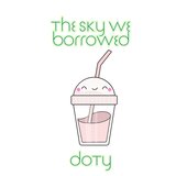 The Sky We Borrowed