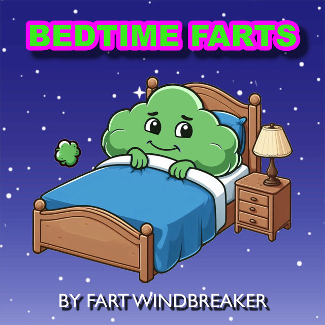 Bedtime Farts