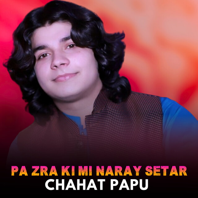 Pa Zra Ki Mi Naray Setar