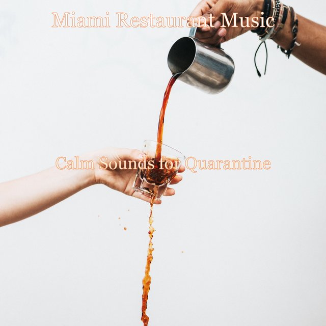Calm Sounds for Quarantine