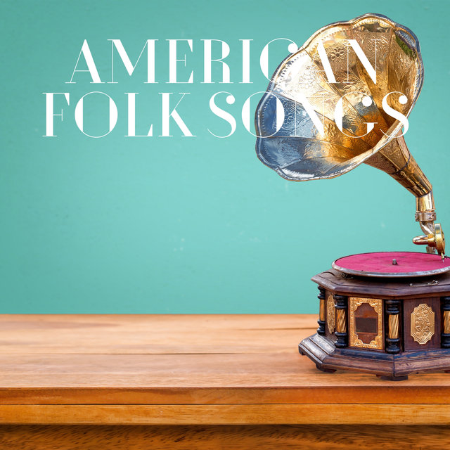 American Folk Songs