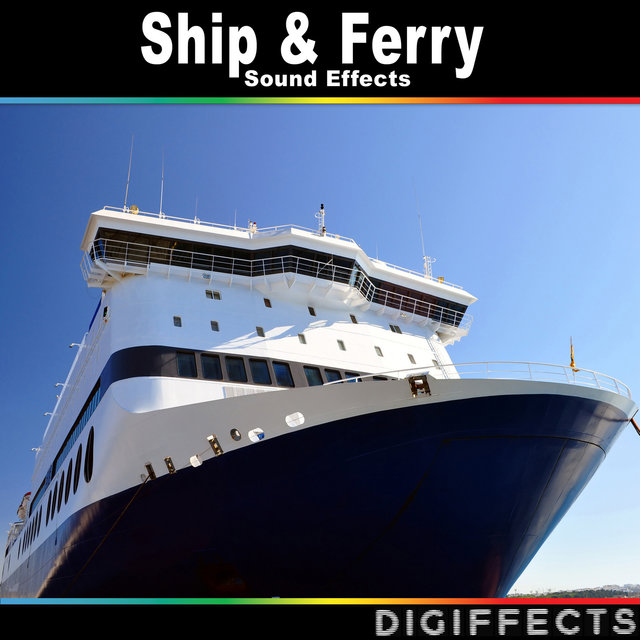 Ship and Ferry Sound Effects