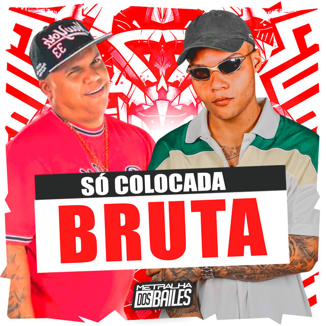 Só Colocada Bruta