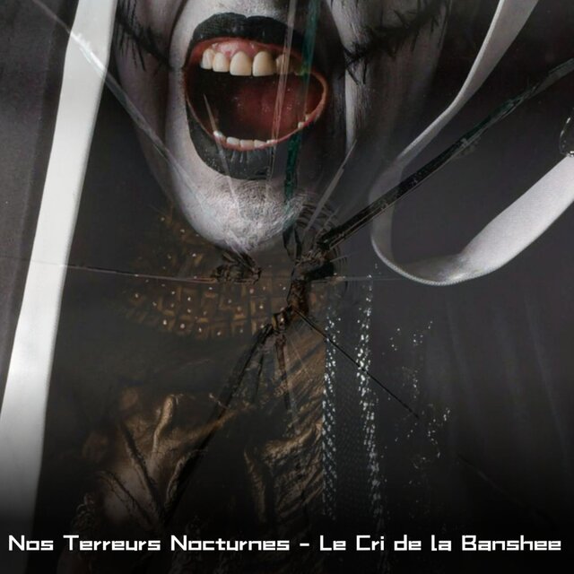 Le Cri de la Banshee - Ambiance Horreur
