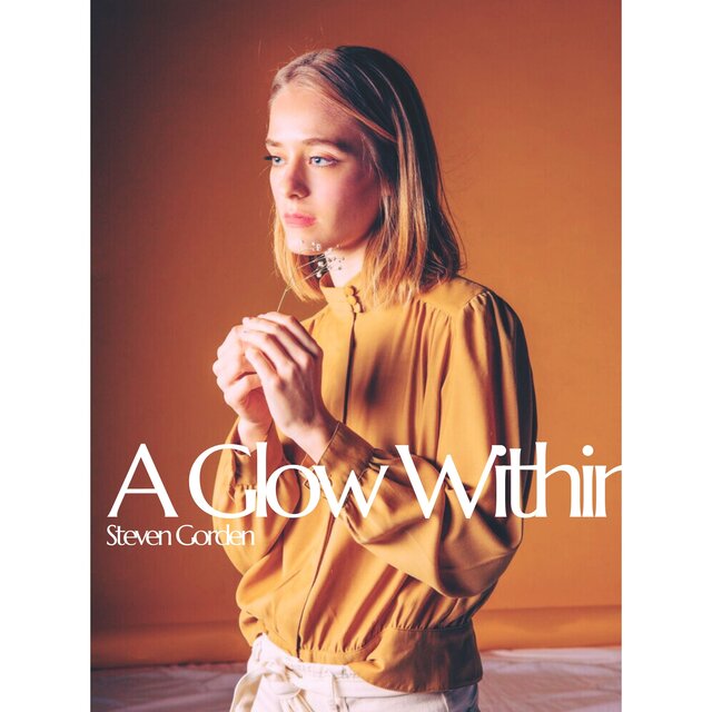 A Glow Within (The Space Between Moments)