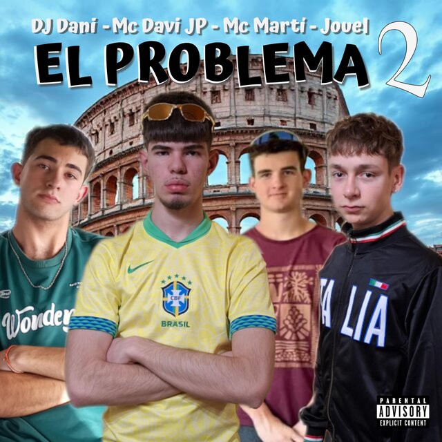 El Problema 2 (feat. Jouel, DJ Dani & Mc Martí)