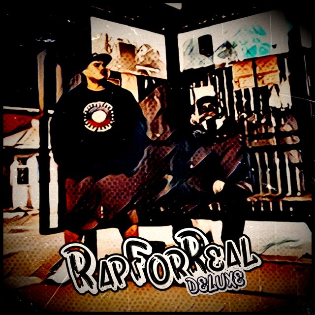 Rap For Real (Deluxe)