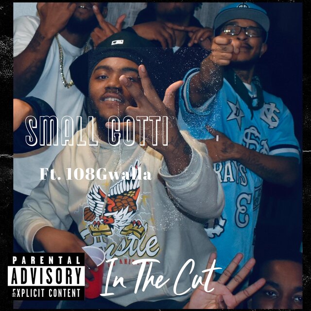 In The Cut (feat. Small Gotti)