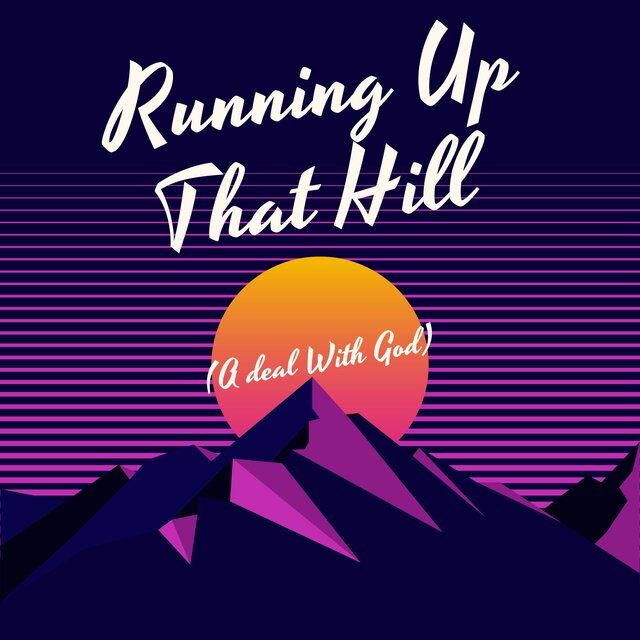 Running up That Hill (A Deal with God) [Iccko Remix]