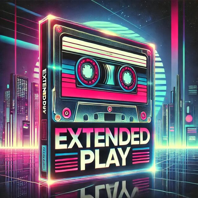 EXTENDED PLAY