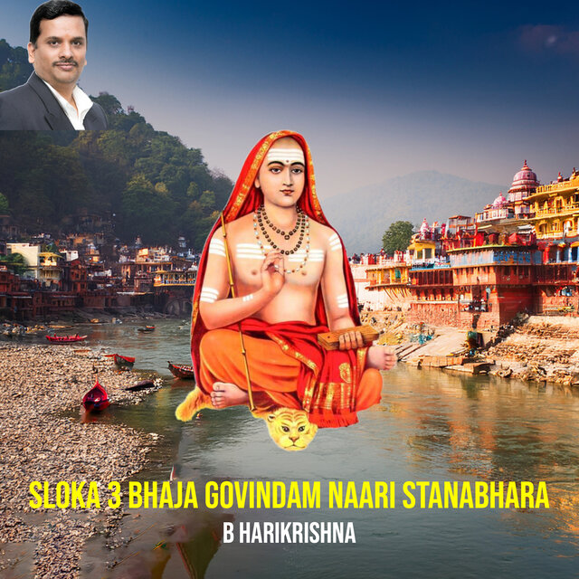 Cover art for album Sloka 3 Bhaja Govindam Naari Stanabhara by B Harikrishna
