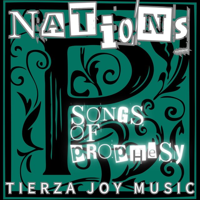 NATIONS: Songs Of Prophesy