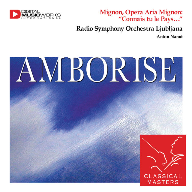 Mignon, Opera Aria Mignon: 
