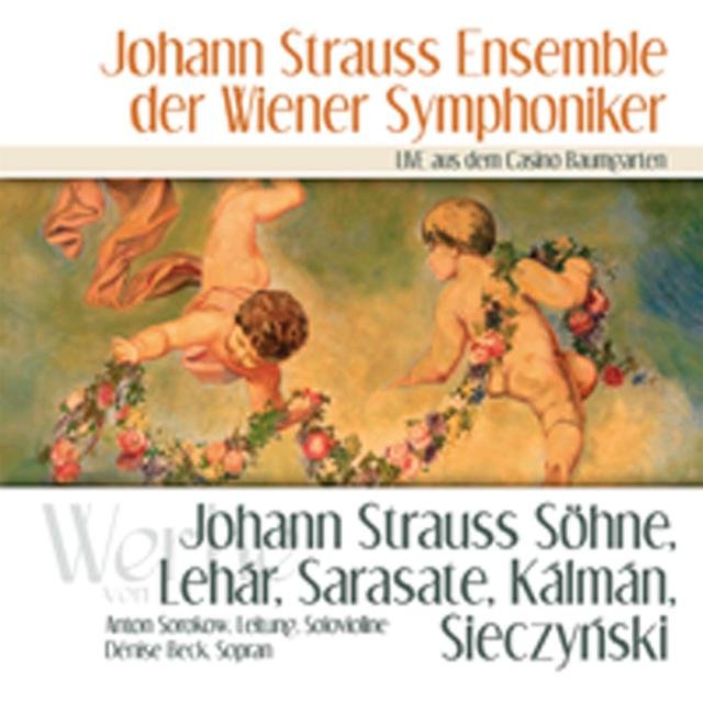 Johann Strauß Söhne, Lehár, Sarasate, Kálmán & Sieczynski Live aus dem Casino Baumgarten (Live)