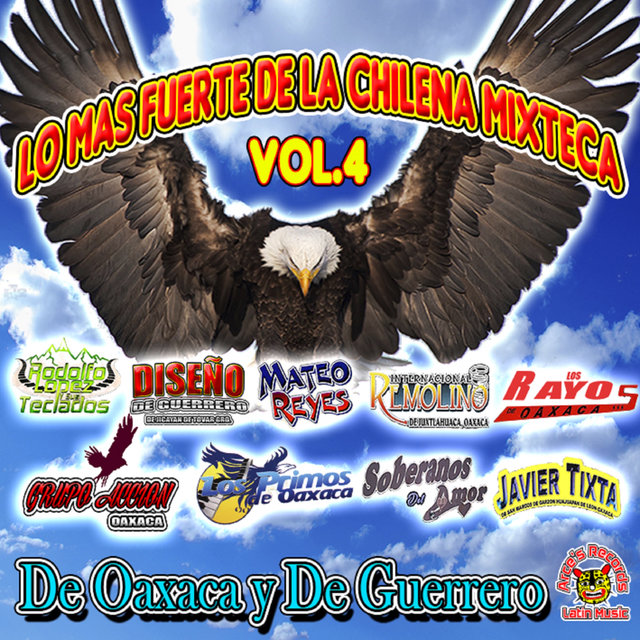 Lo Mas Fuerte De La Mixteca, Vol. 4
