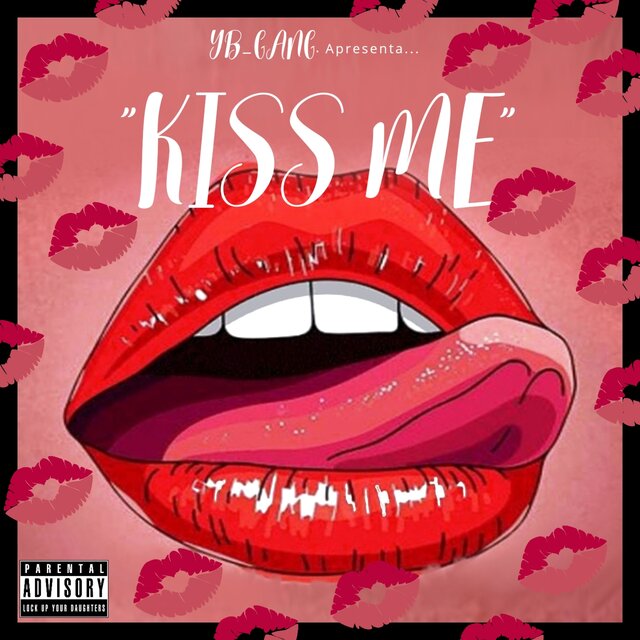 Kiss Me