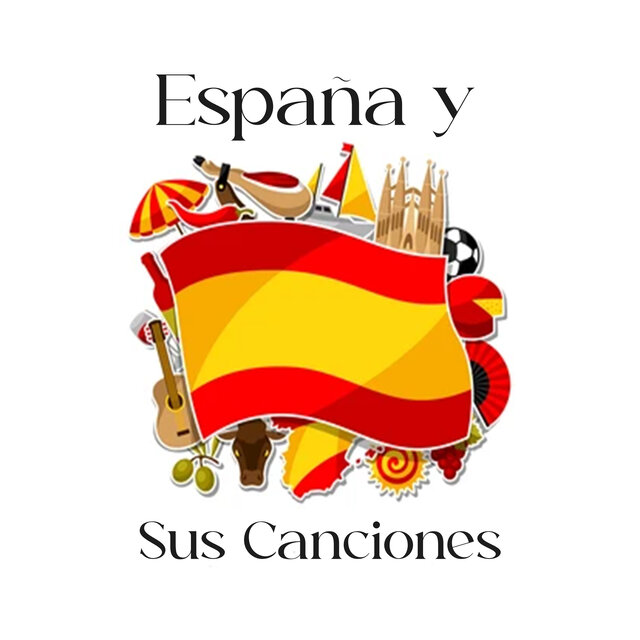 España y Sus Canciones
