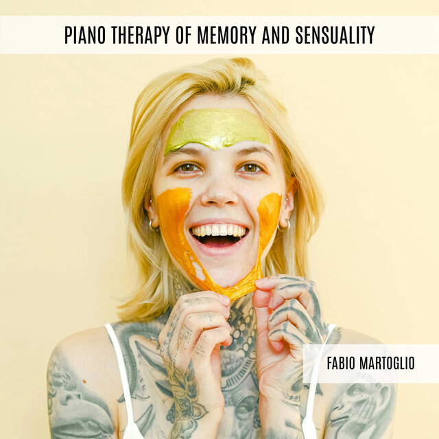 Piano Therapy of Memory and Sensuality