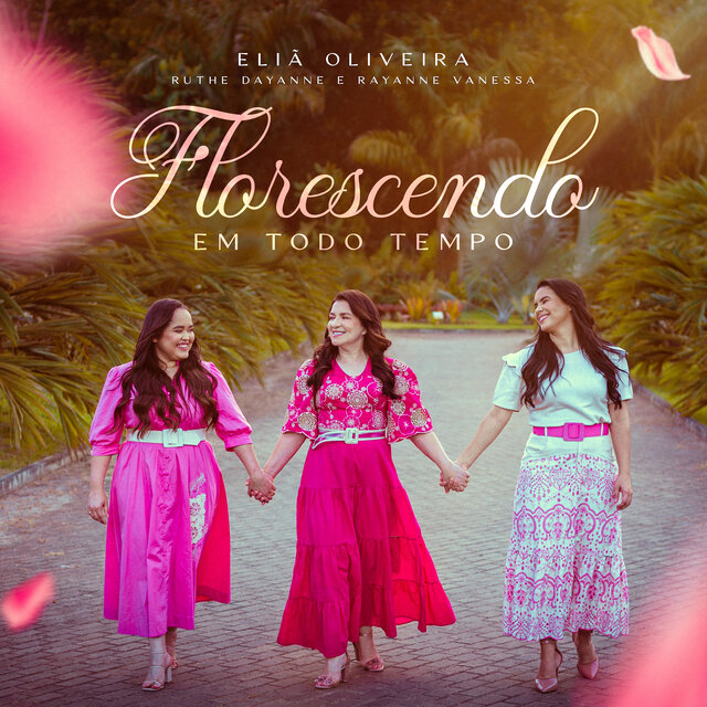 Florescendo em Todo Tempo