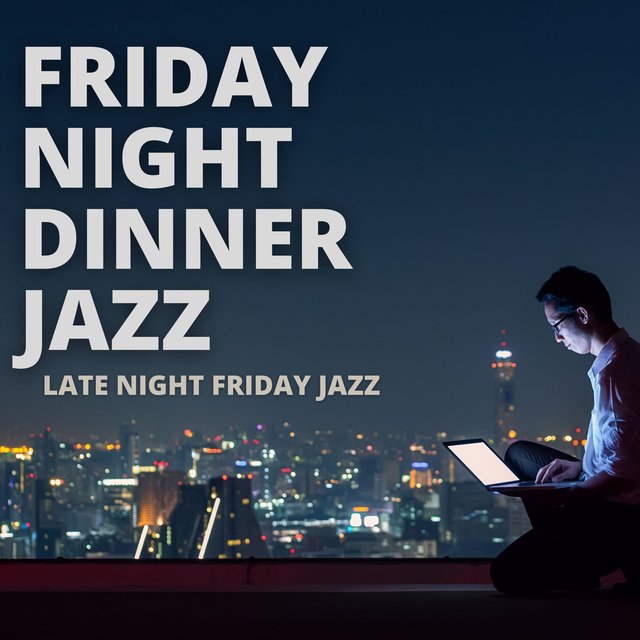 Late Night Friday Jazz