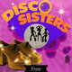 Cover art for album Free by Disco Sisters