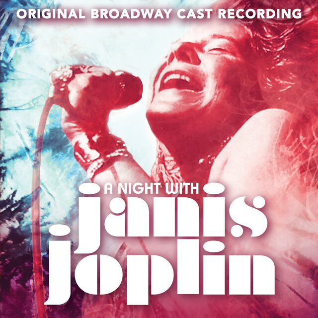 A Night with Janis Joplin (Original Broadway Cast Recording)