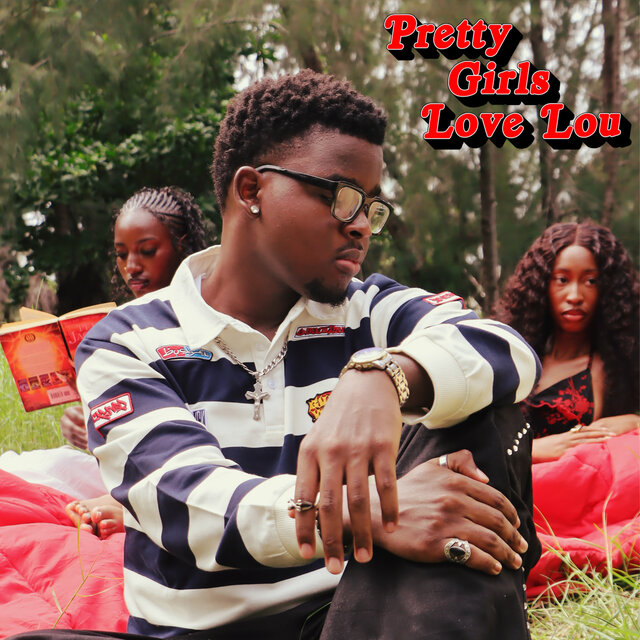 Pretty Girls Love Lou