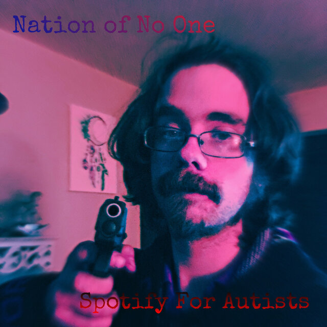 Spotify For Autists
