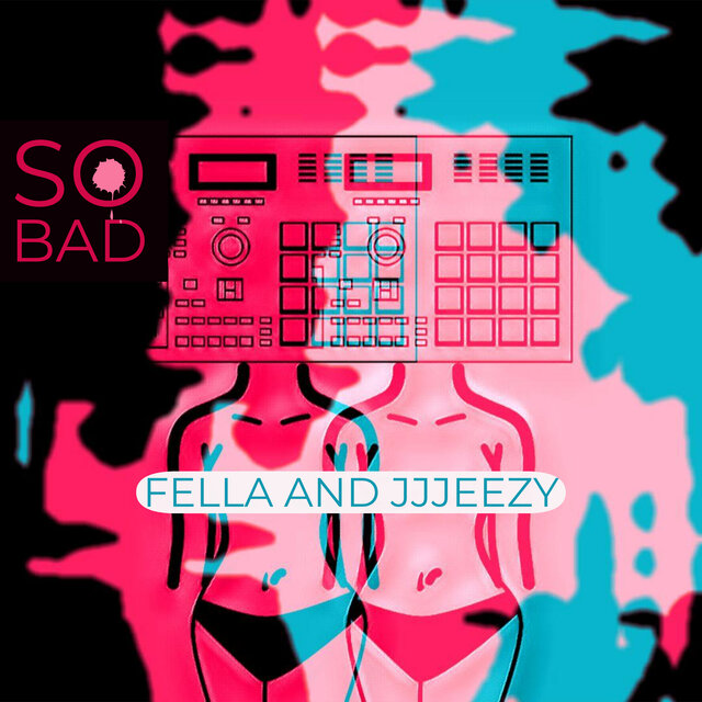 So Bad