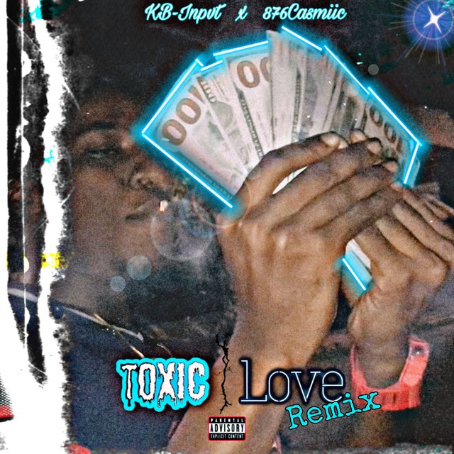Toxic Love (Remix)