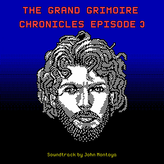 The Grand Grimoire Chronicles Episode 3 (Original Game Soundtrack)
