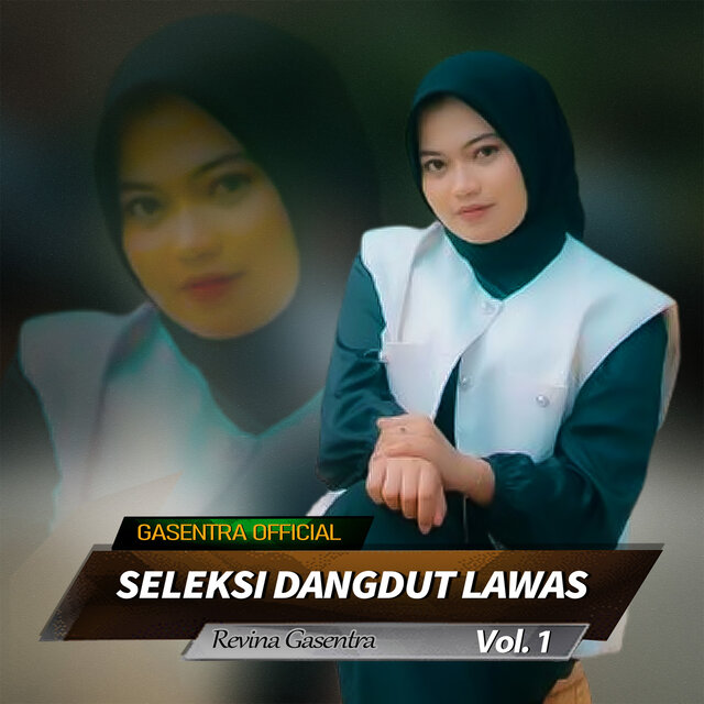 Seleksi Dangdut Lawas Revina Gasentra, Vol. 1