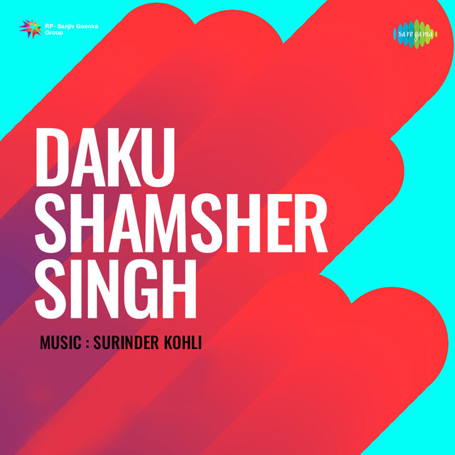 Daku Shamsher Singh (Original Motion Picture Soundtrack)