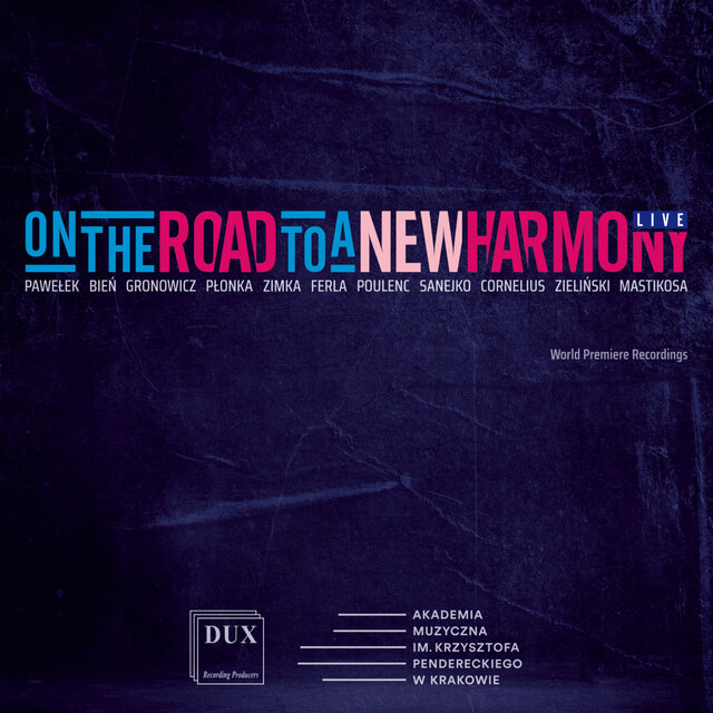 The Road to a New Harmony