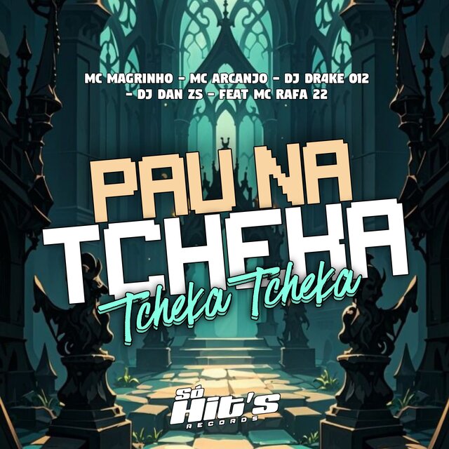 Pau na Tcheka Tcheka Tcheka
