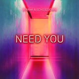Need You