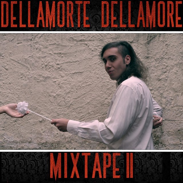 Dellamorte Dellamore Mixtape II