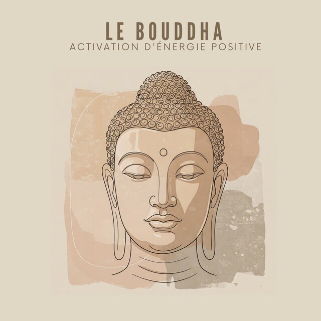 Le Bouddha (Activation d'énergie positive)