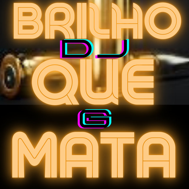 Brilho Que Mata