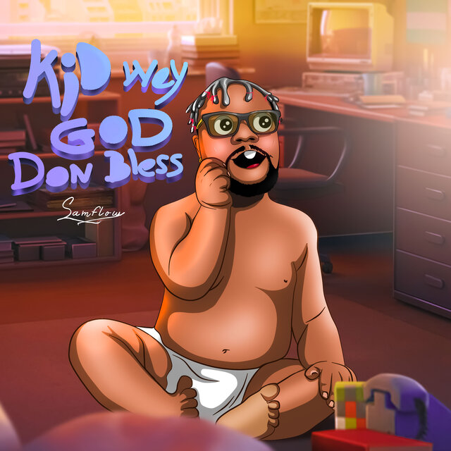 Kid Wey God Don Bless