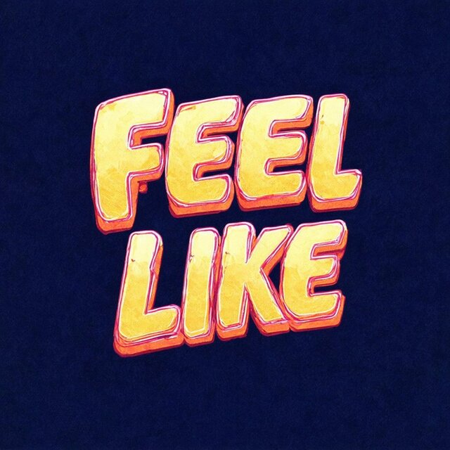 Feel Like