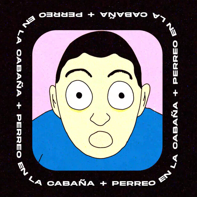 En la Cabaña + Perreo