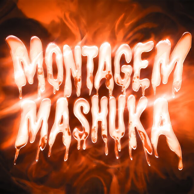 MONTAGEM MASHUKA