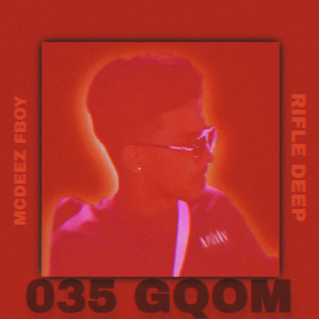 035 Gqom