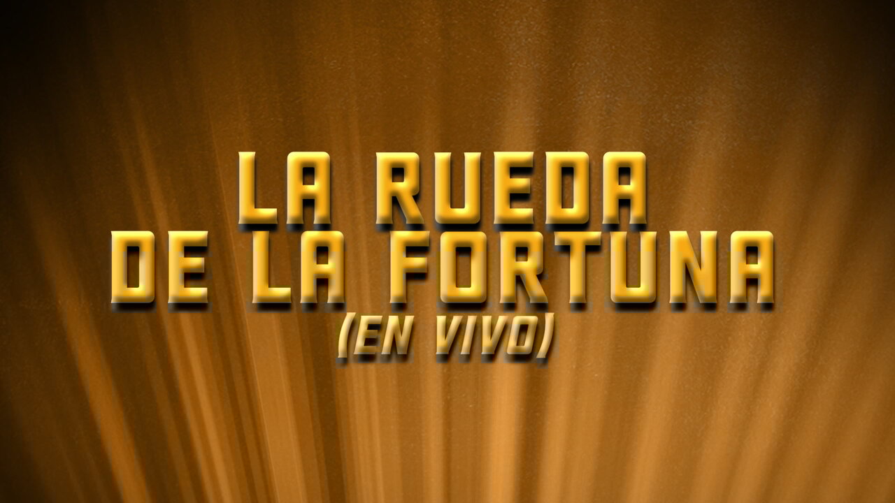 La Rueda De La Fortuna